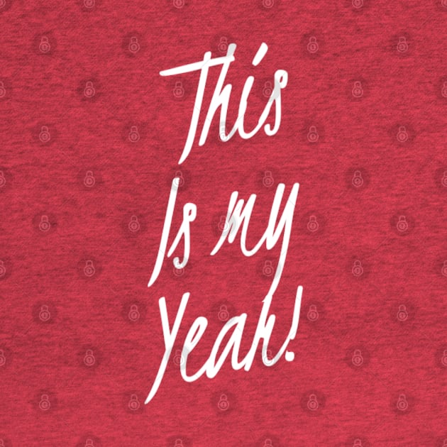 This is my Year | Positive attitude | 2020 by DesignsbyZazz